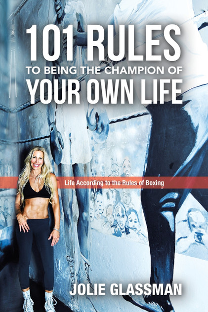 101 Rules to Being the Champion of Your Own Life 101 Rules to Being the Champion of Your Own Life