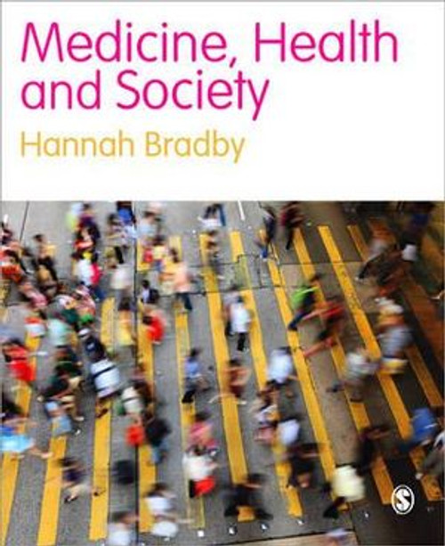 Medicine, Health and Society Medicine, Health and Society