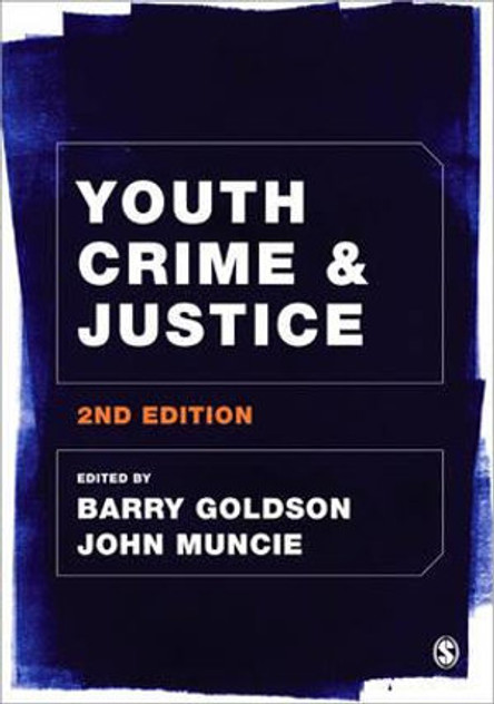 Youth Crime and Justice Youth Crime and Justice