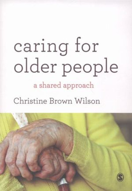 Caring for Older People Caring for Older People