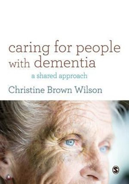 Caring for People with Dementia Caring for People with Dementia
