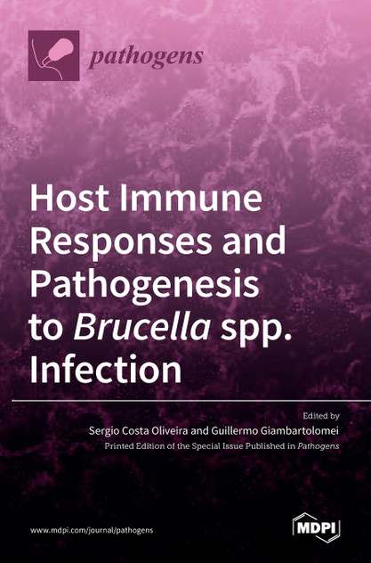 Host Immune Responses and Pathogenesis to Brucella spp. Infection Host Immune Responses and Pathogenesis to Brucella spp. Infection