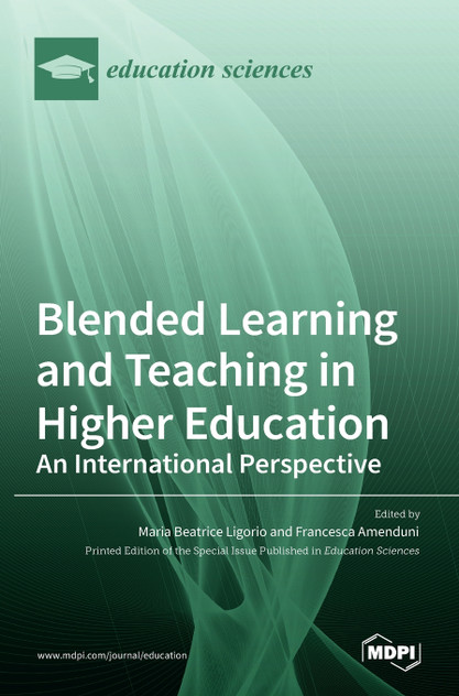 Blended Learning and Teaching in Higher Education Blended Learning and Teaching in Higher Education