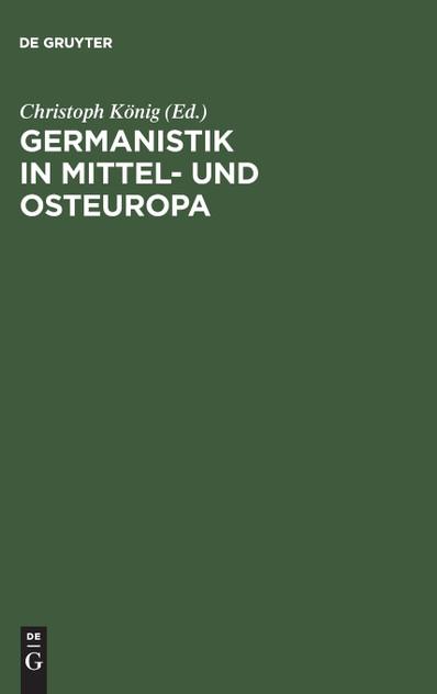 Germanistik in Mittel- und Osteuropa Germanistik in Mittel- und Osteuropa