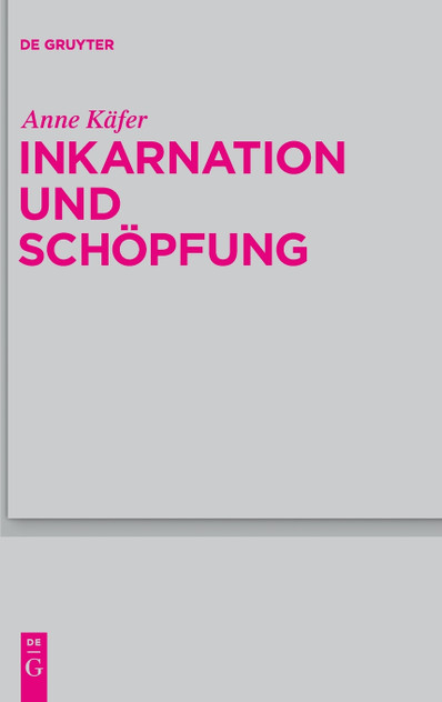 Inkarnation und Schöpfung Inkarnation und Schöpfung