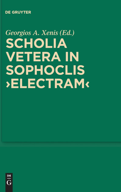Scholia vetera in Sophoclis "Electram" Scholia vetera in Sophoclis "Electram"