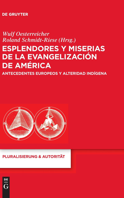 Esplendores y miserias de la evangelización de América Esplendores y miserias de la evangelización de América