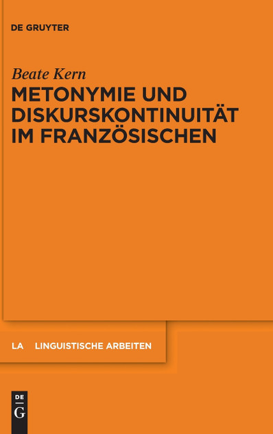 Metonymie und Diskurskontinuität im Französischen Metonymie und Diskurskontinuität im Französischen