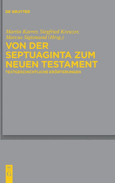 Von der Septuaginta zum Neuen Testament