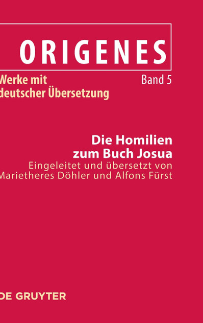 Die Homilien zum Buch Josua Die Homilien zum Buch Josua
