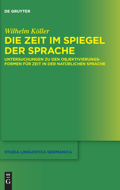 Die Zeit im Spiegel der Sprache Die Zeit im Spiegel der Sprache
