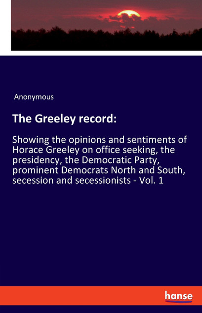 The Greeley record The Greeley record