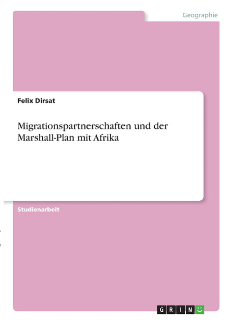 Migrationspartnerschaften und der Marshall-Plan mit Afrika