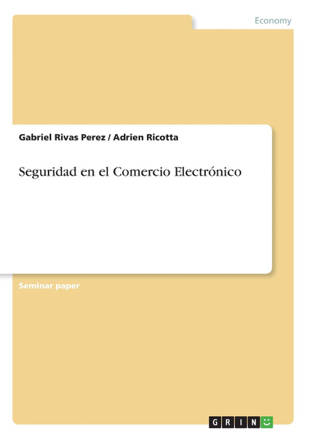 Seguridad en el Comercio Electrónico Seguridad en el Comercio Electrónico