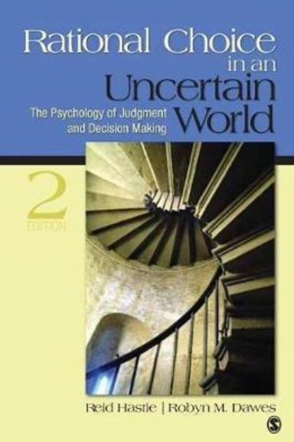 Rational Choice in an Uncertain World Rational Choice in an Uncertain World