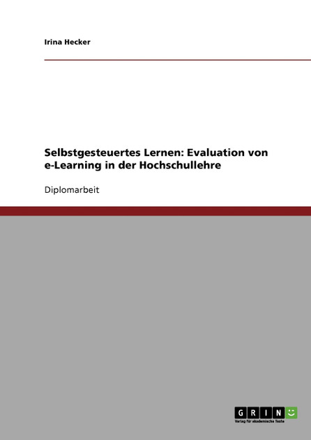 Selbstgesteuertes Lernen Selbstgesteuertes Lernen