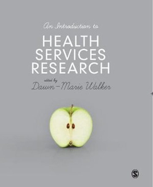 An Introduction to Health Services Research An Introduction to Health Services Research