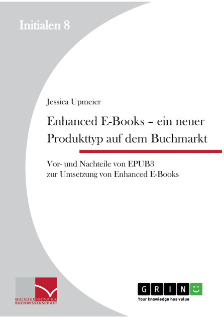 Enhanced E-Books - Ein neuer Produkttyp auf dem Buchmarkt