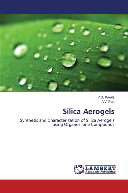 Silica Aerogels Silica Aerogels