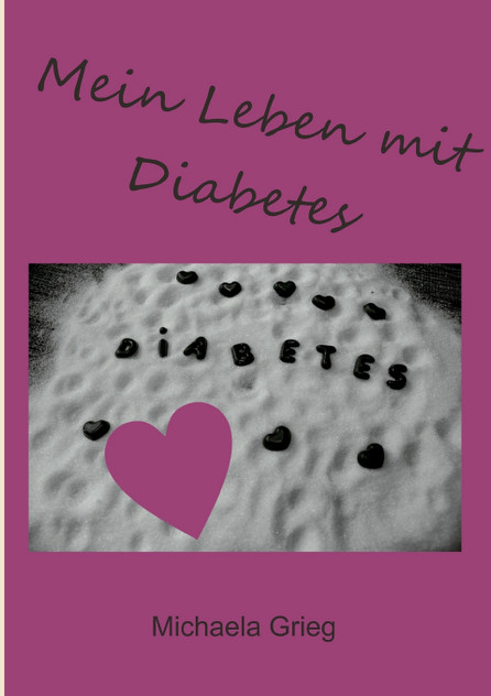 Mein Leben mit Diabetes Mein Leben mit Diabetes