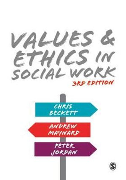Values and Ethics in Social Work Values and Ethics in Social Work