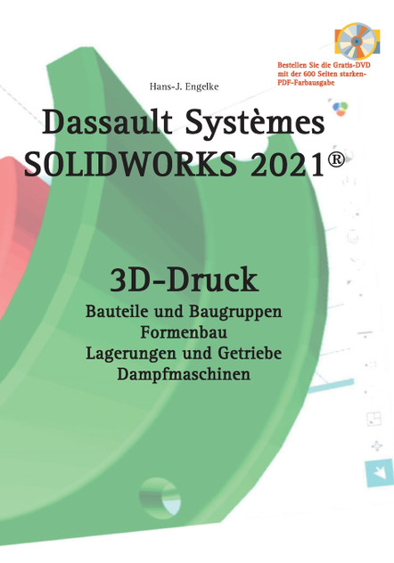 Solidworks 2021 3D-Druck Solidworks 2021 3D-Druck