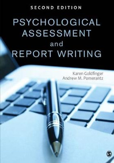 Psychological Assessment and Report Writing Psychological Assessment and Report Writing