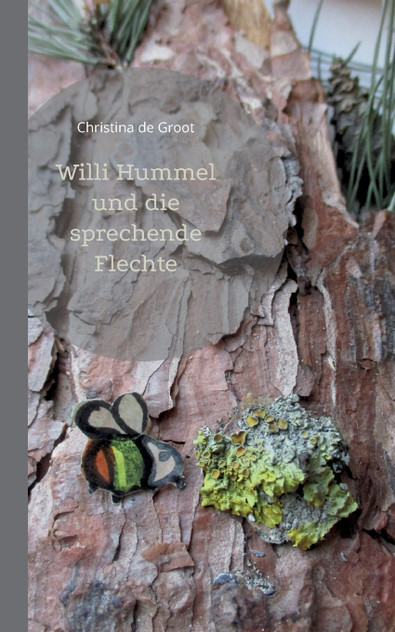 Willi Hummel und die sprechende Flechte Willi Hummel und die sprechende Flechte