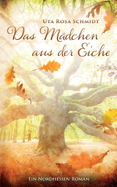 Das Mädchen aus der Eiche Das Mädchen aus der Eiche