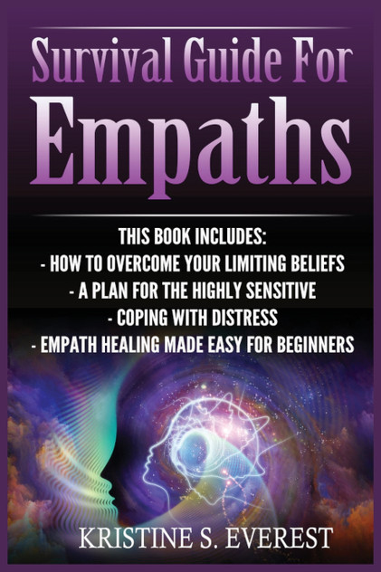 Survival Guide For Empaths Survival Guide For Empaths