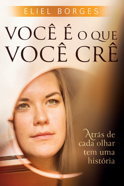 Você é o que você crê Você é o que você crê