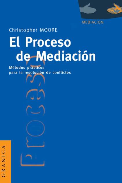 El Proceso de Mediacion El Proceso de Mediacion