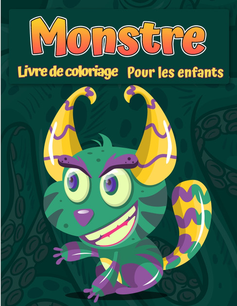 Monstres Livre de coloriage pour enfants Monstres Livre de coloriage pour enfants