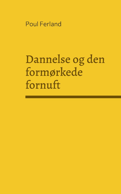 Dannelse og den formørkede fornuft Dannelse og den formørkede fornuft
