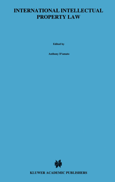 International Intellectual Property Law International Intellectual Property Law