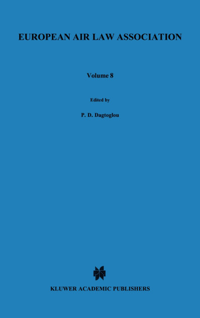 European Air Law Association Series Volume 8 European Air Law Association Series Volume 8