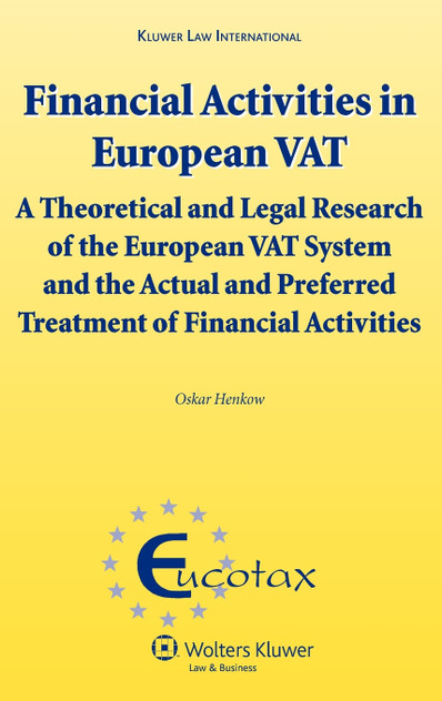 Financial Activities in European VAT Financial Activities in European VAT