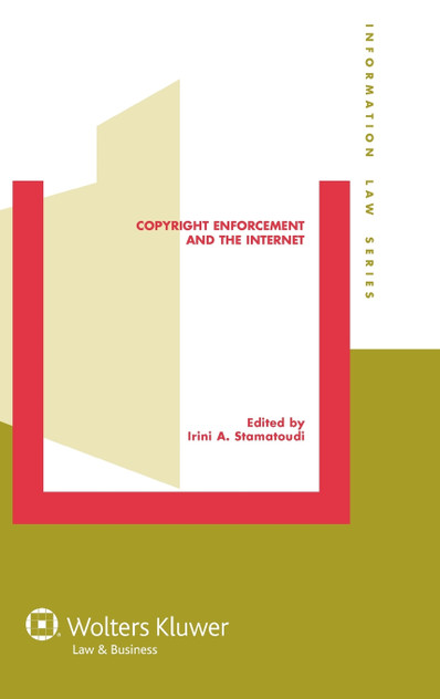 Copyright Enforcement and the Internet Copyright Enforcement and the Internet