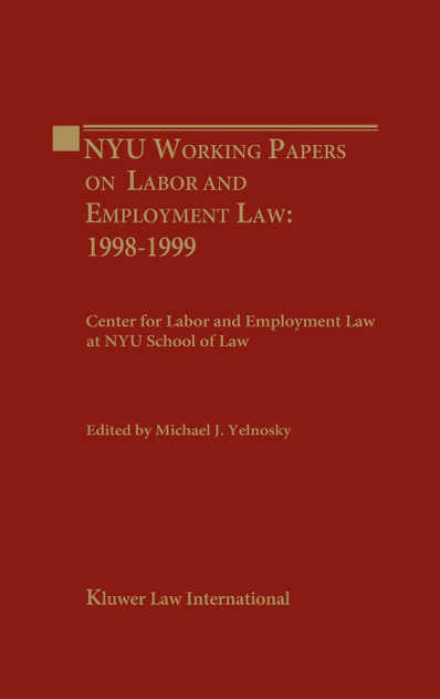 NYU Working Essays on Labor and Employment Law NYU Working Essays on Labor and Employment Law