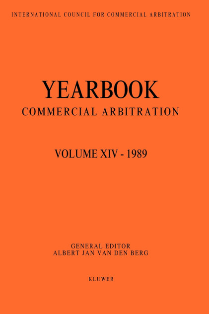 Yearbook Commercial Arbitration Volume XIV - 1989 (VOL d  Berg