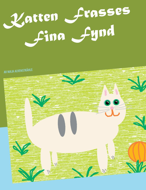 Katten Frasses Fina Fynd Katten Frasses Fina Fynd