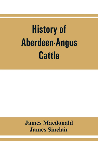 History of Aberdeen-Angus cattle History of Aberdeen-Angus cattle