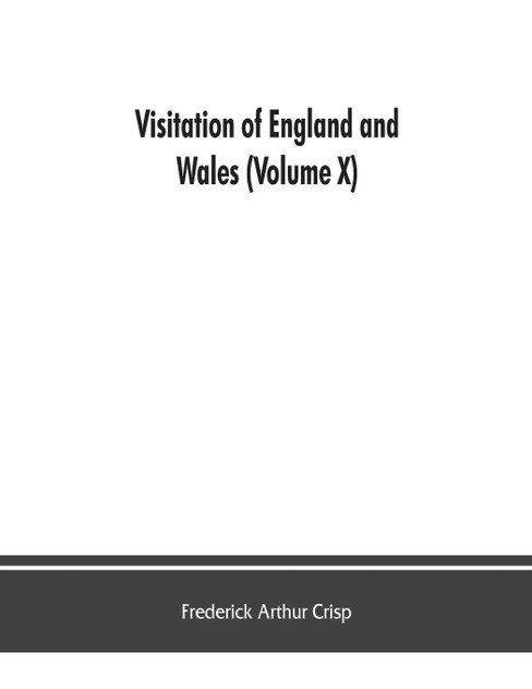 Visitation of England and Wales (Volume X) Visitation of England and Wales (Volume X)