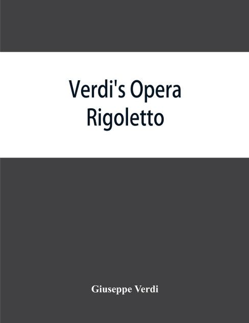 Verdi's opera Rigoletto