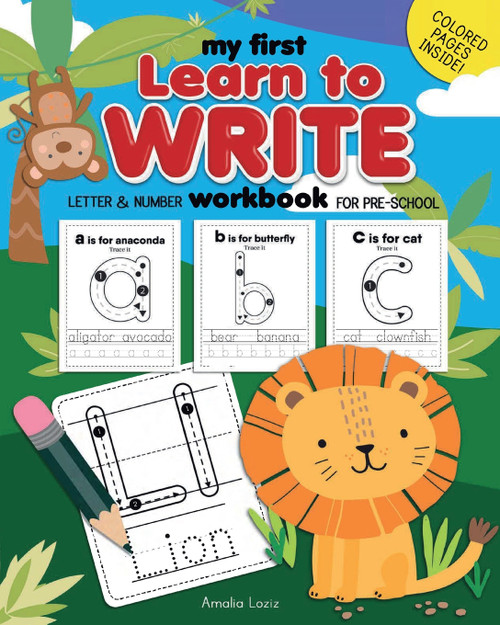 My First Learn to Write Workbook My First Learn to Write Workbook