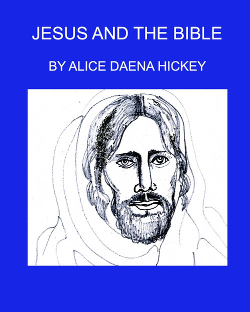 Jesus and the Bible Jesus and the Bible