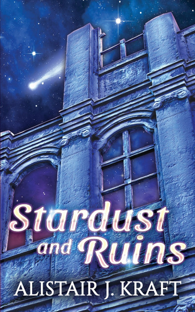 Stardust and Ruins Stardust and Ruins