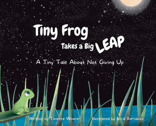 Tiny Frog Takes a Big Leap Tiny Frog Takes a Big Leap