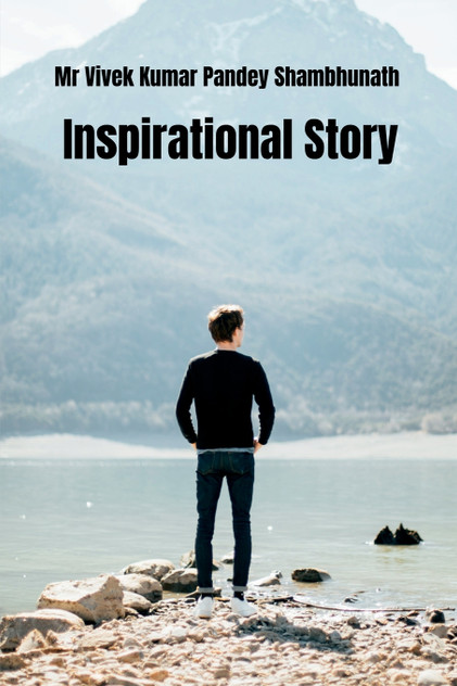 Inspirational Story Inspirational Story
