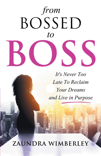 From Bossed to Boss From Bossed to Boss